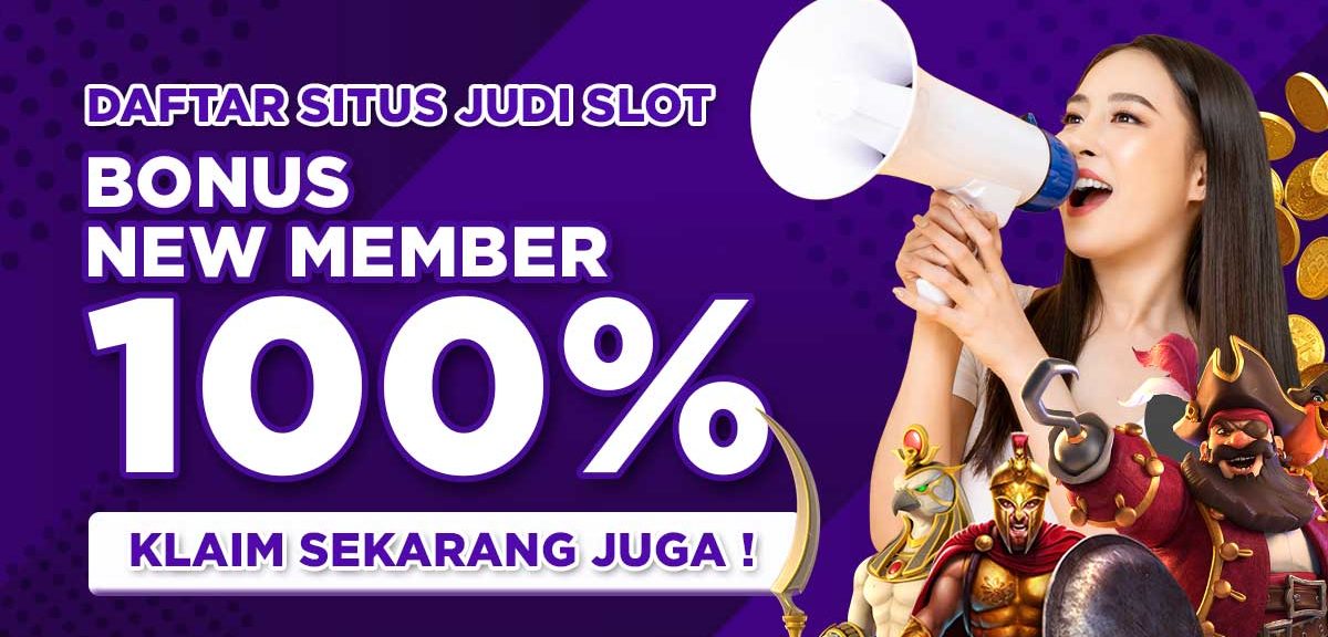 Dapatkan Bonus New Member Diawal Hingga 100 Persen Hanya Dengan Daftar Slot Bonus